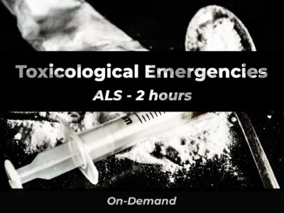 Toxicological Emergencies - ALS | 911 e-Learning Solutions LLC