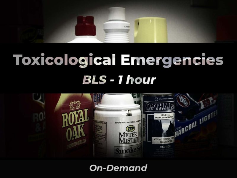 Toxicological Emergencies BLS