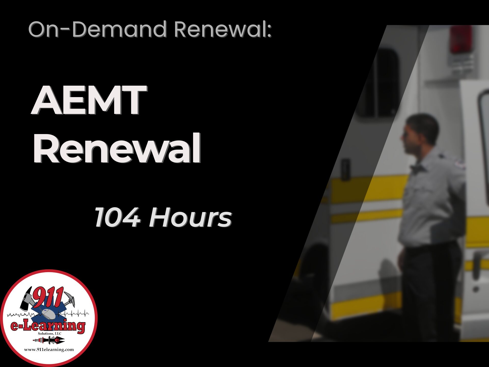 AEMT Renewal | 911 e-Learning Solutions LLC