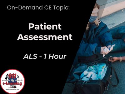 Patient Assessment - ALS | 911 e-Learning Solutions LLC
