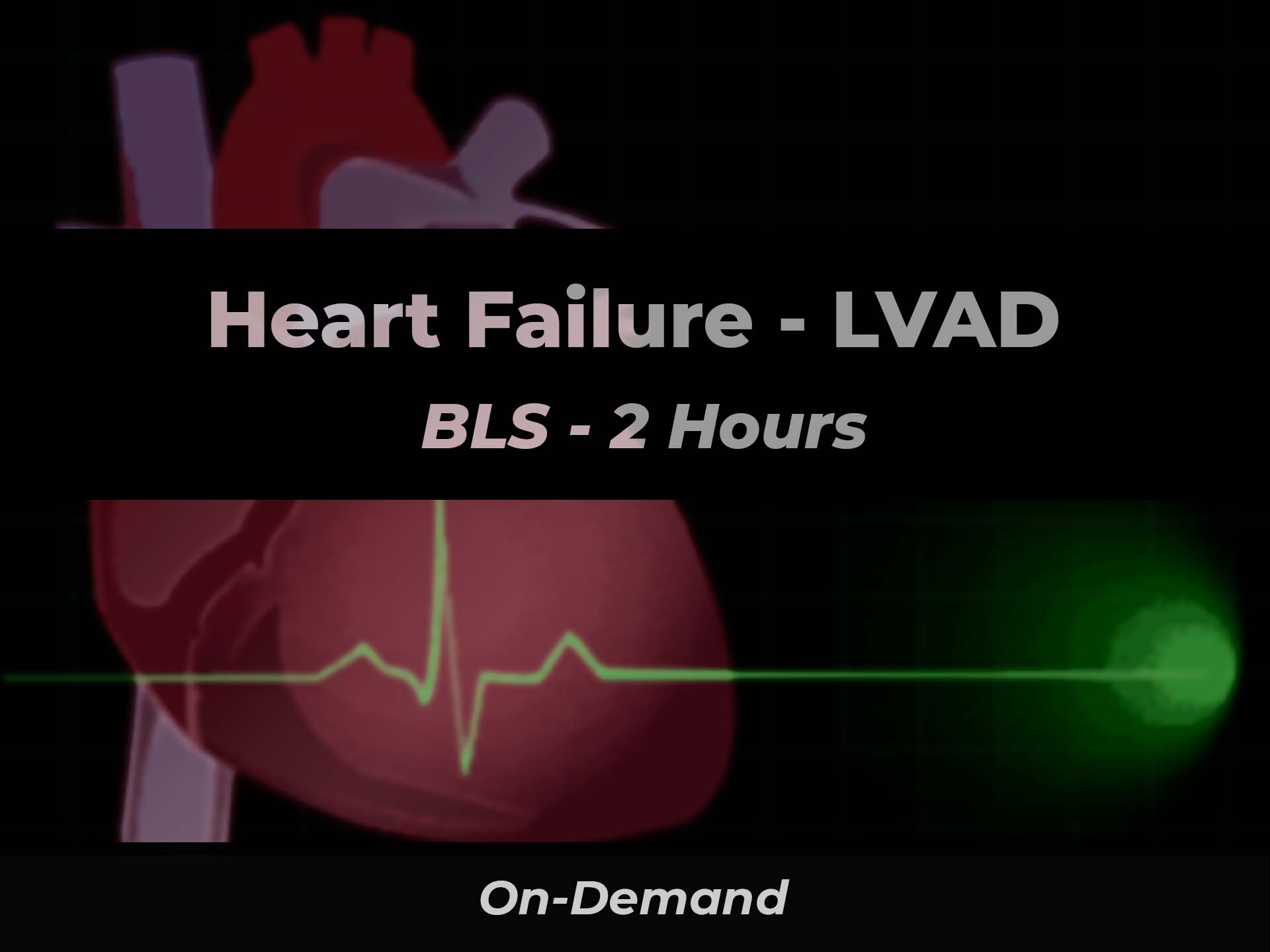 Heart Failure LVAD | 911 e-Learning Solutions LLC