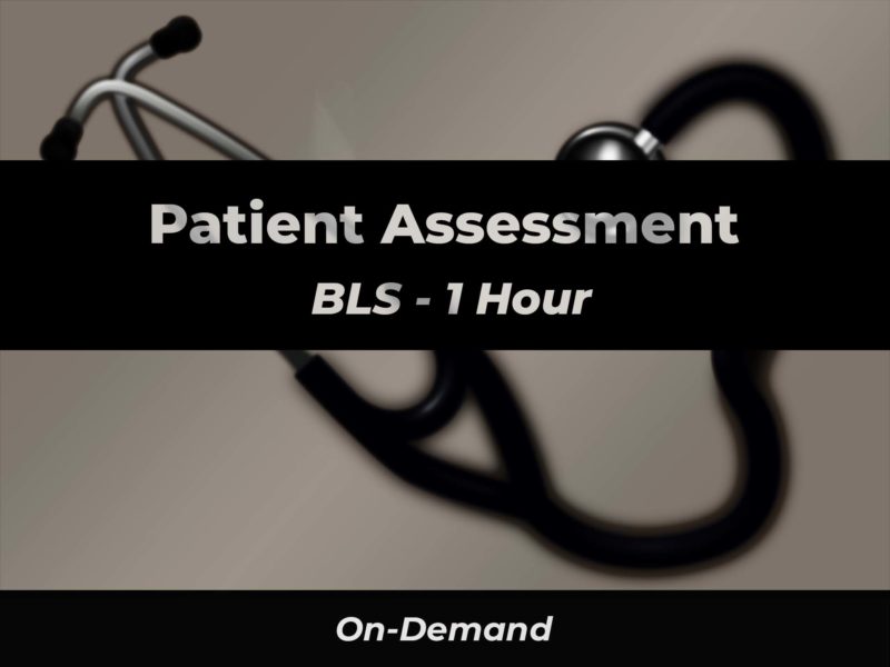 Patient Assessment BLS | 911 e-Learning Solutions LLC