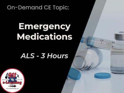 Emergency Medications - ALS | 911 e-Learning Solutions LLC
