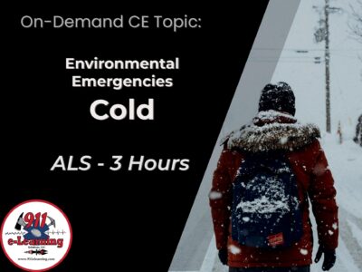 Environmental Emergencies: Cold - ALS | 911 e-Learning Solutions LLC
