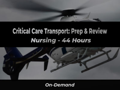 Critical Care Transport Prep & Review - Nursing | 911 e-Learning Solutions LLC
