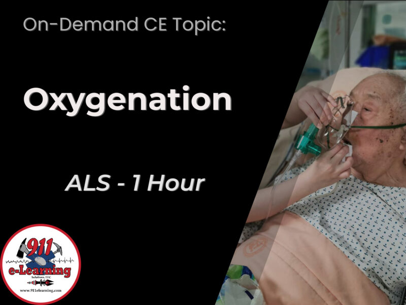 Oxygenation - ALS | 911 e-Learning Solutions, LLC