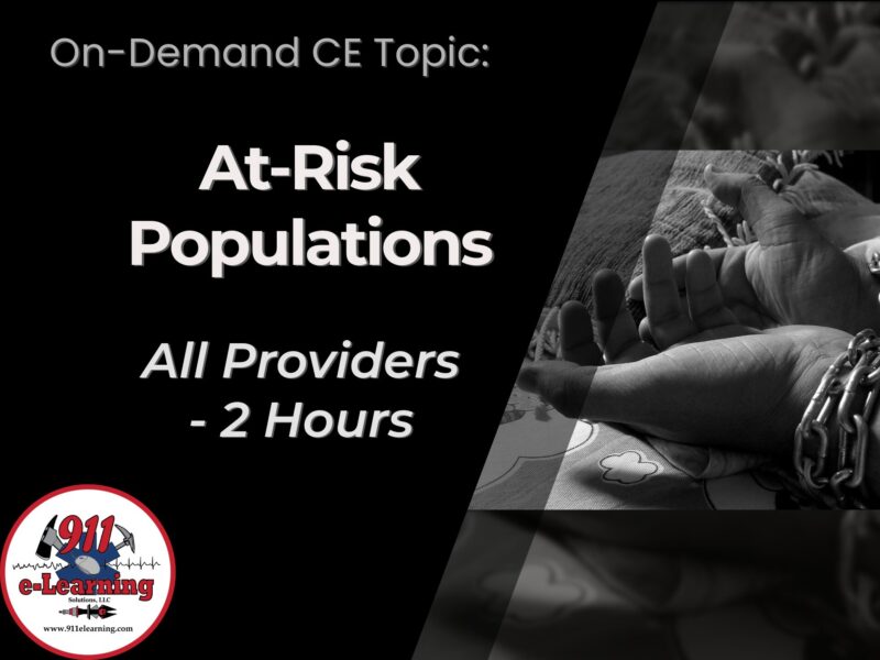 At-Risk Populations - All Providers | 911 e-Learning Solutions, LLC