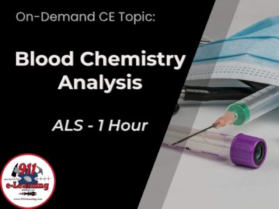 Blood Chemistry Analysis - ALS | 911 e-Learning Solutions LLC