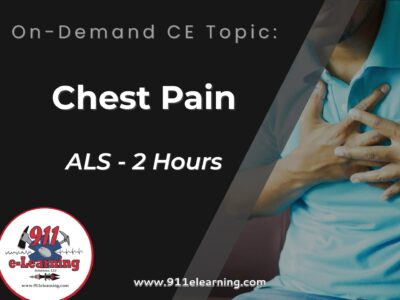Chest Pain - ALS | 911 e-Learning Solutions, LLC