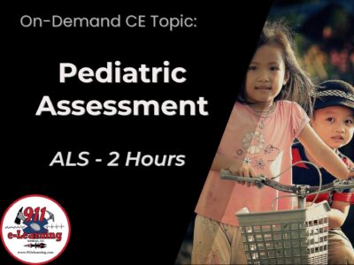 Pediatric Assessment - ALS | 911 e-Learning Solutions, LLC