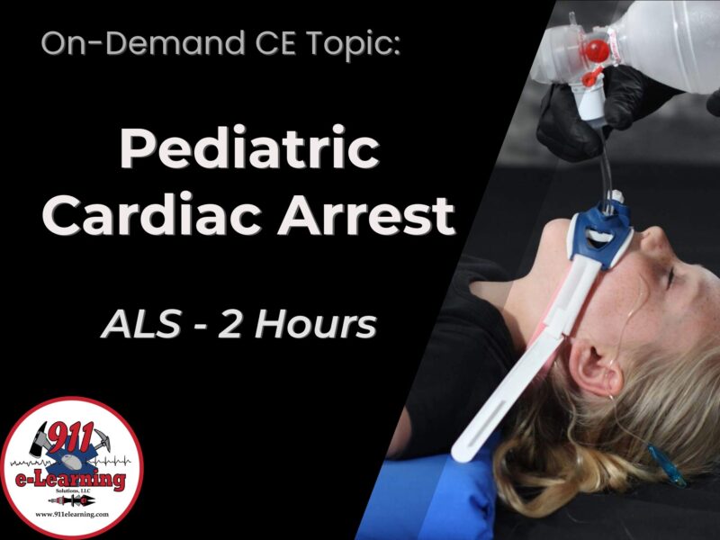 Pediatric Cardiac Arrest - ALS | 911 e-Learning Solutions, LLC