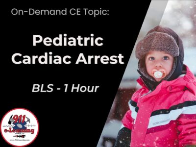 Pediatric Cardiac Arrest - BLS | 911 e-Learning Solutions, LLC