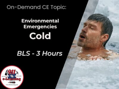 Environmental Emergencies: Cold - BLS | 911 e-Learning Solutions LLC