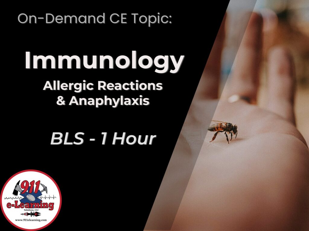 Immunology: Allergic Reactions and Anaphylaxis - BLS - 911 e-Learning ...