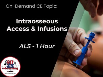 Intraosseous Access and Infusions - ALS | 911e-Learning Solutions LLC