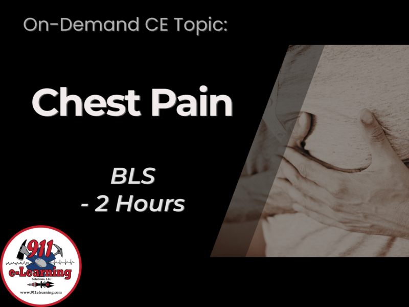 Chest Pain - BLS | 911 e-Learning Solutions, LLC
