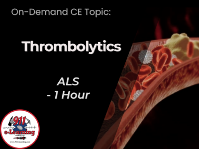 Thrombolytics | 911 e-Learning Solutions LLC