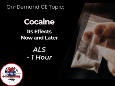 Cocaine - ALS | 911 e-Learning Solutions LLC