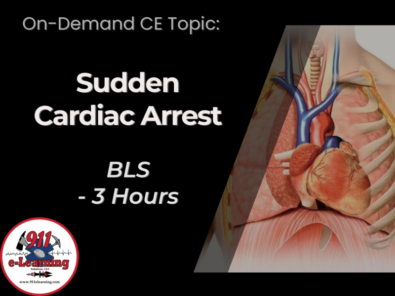 Sudden Cardiac Arrest - BLS | 911 e-Learning Solutions LLC