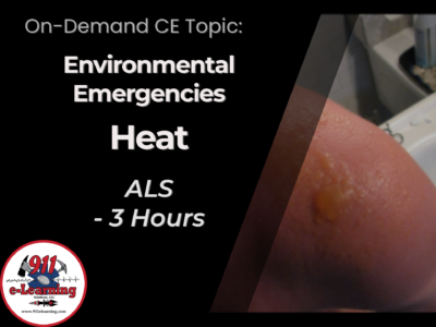Environmental Emergencies - ALS | 911 e-Learning Solutions LLC