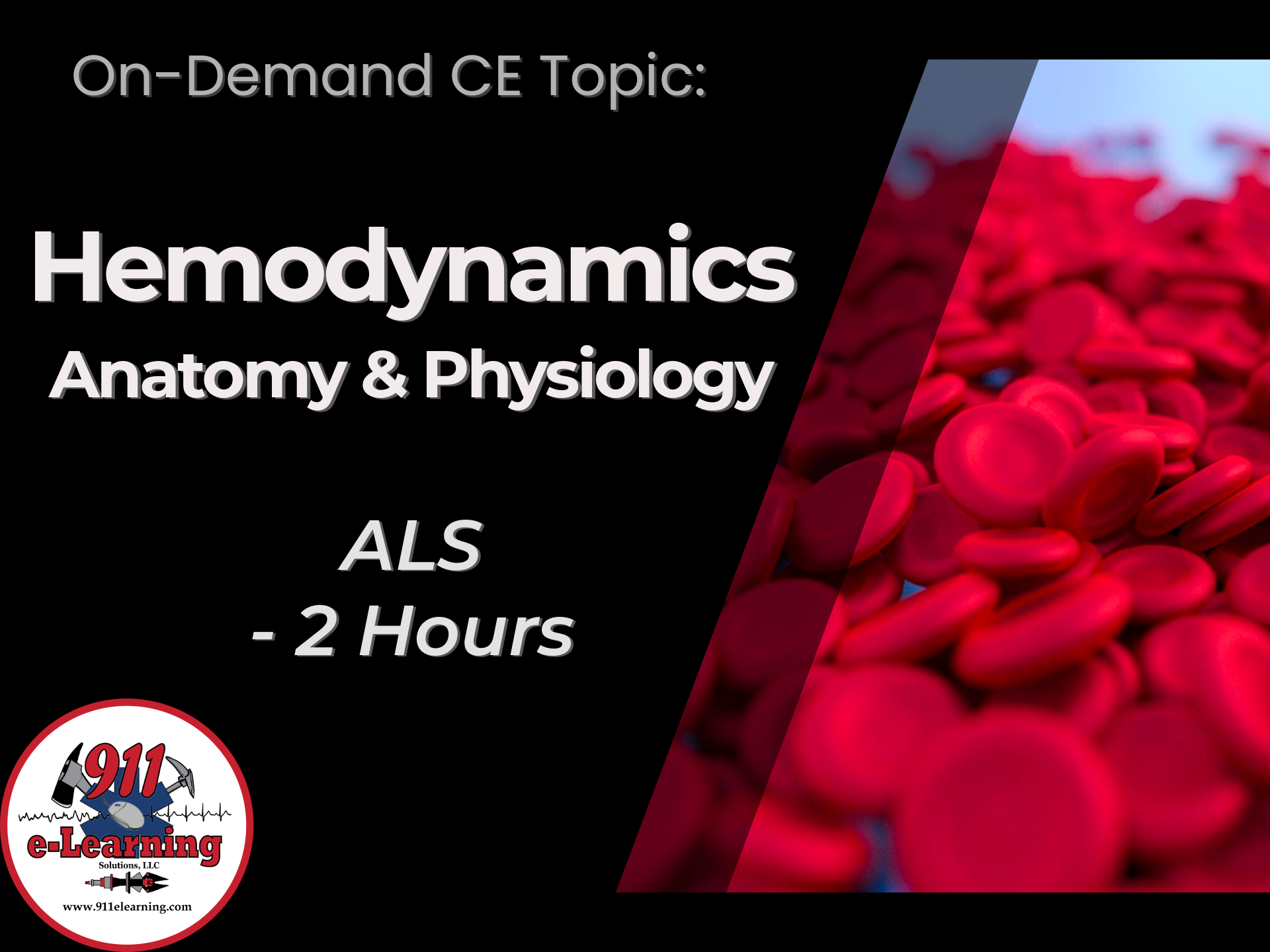Hemodynamics A&P -ALS | 911 e-Learning Solutions LLC