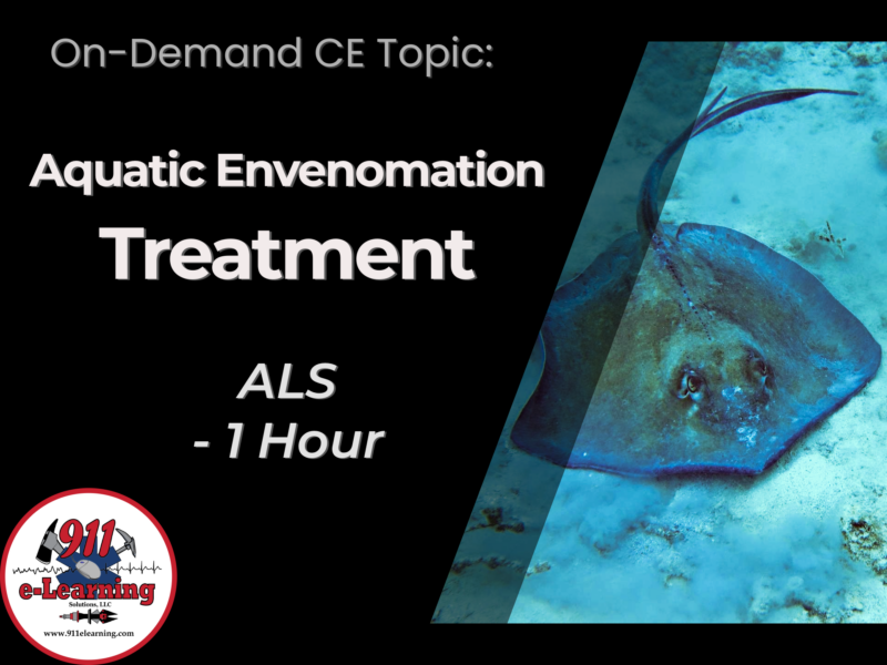 Aquatic Envenomation Treatment - ALS | 911 e-Learning Solutions LLC